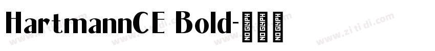 HartmannCE Bold字体转换